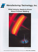 Welding Journal - What Industry Needs to Know About Friction Welding