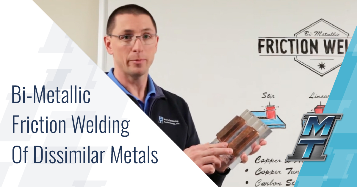 Bi-Metallic Friction Welding of Dissimilar Metals