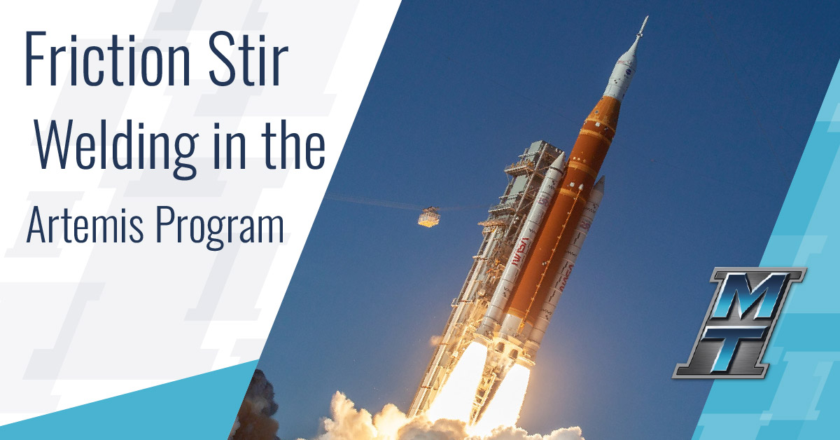 Friction Stir Welding in the Artemis Program
